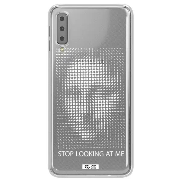 Stop Looking At Me Samsung A7 2018 Clear TPU Case