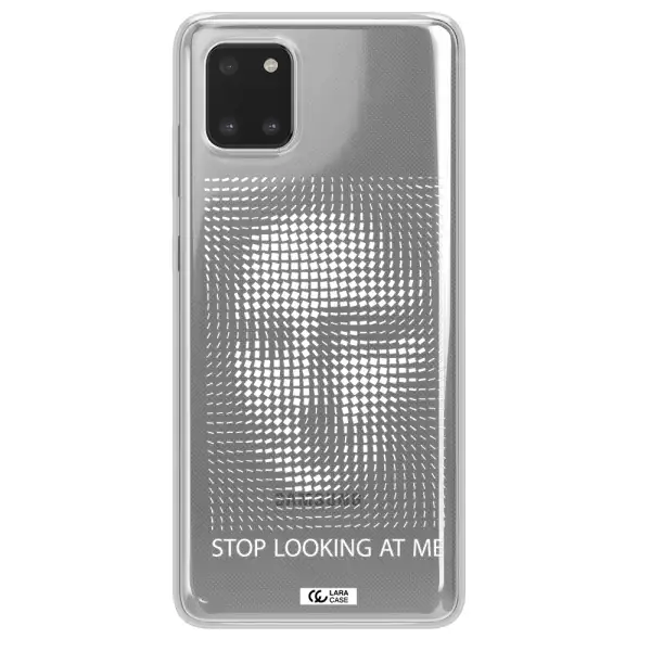 Stop Looking At Me Samsung A81 Clear TPU Case