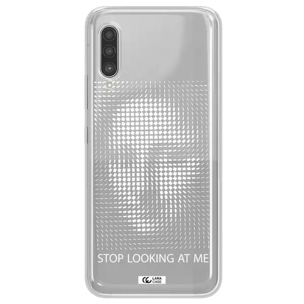 Stop Looking At Me Samsung A90 Clear TPU Case