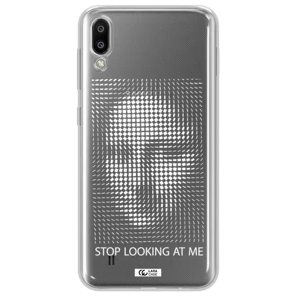 Stop Looking At Me Samsung M10 Clear TPU Case