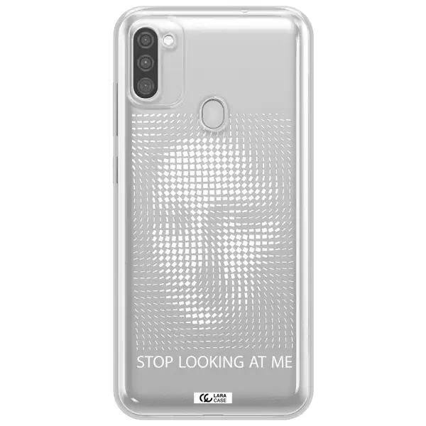 Stop Looking At Me Samsung M11 Clear TPU Case