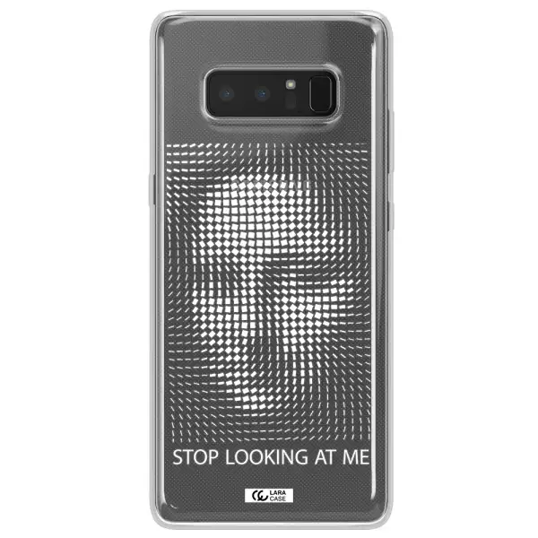 Stop Looking At Me Samsung Note 8 Clear TPU Case