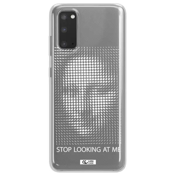 Stop Looking At Me Samsung S20 Clear TPU Case