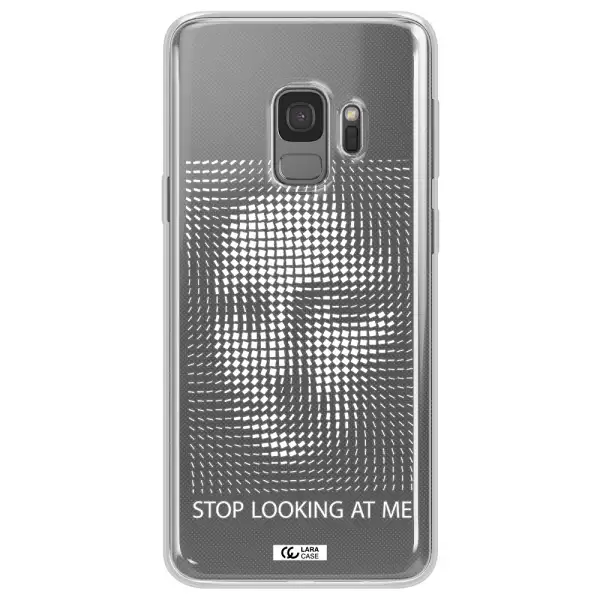 Stop Looking At Me Samsung S9 Clear TPU Case