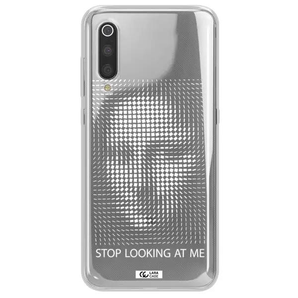 Stop Looking At Me Xiaomi Mi 9 Clear TPU Case