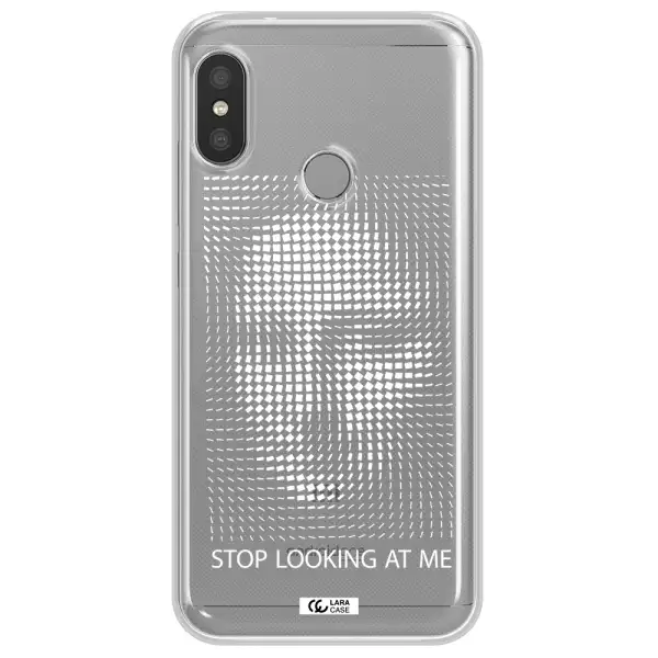 Stop Looking At Me Xiaomi Redmi 6 Pro Clear TPU Case