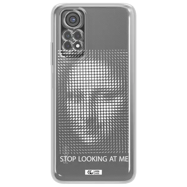 Stop Looking At Me Xiaomi Redmi Note 11S Clear Tpu Case