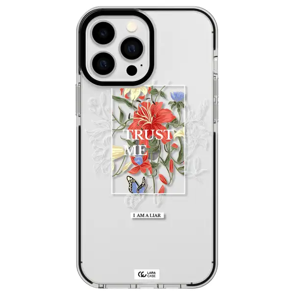 Trust Me Apple iPhone 13 Pro Max impact black border Case