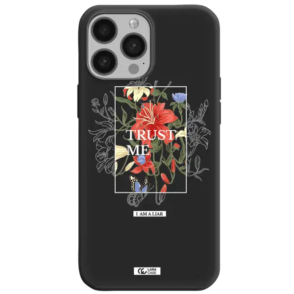 Trust Me Apple iPhone 13 Pro Max Silicone black Case