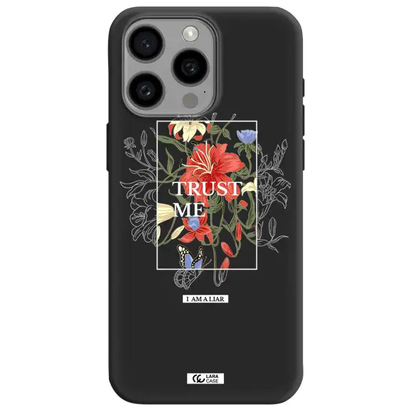 Trust Me Apple Iphone 15 Pro max Silicone black Case