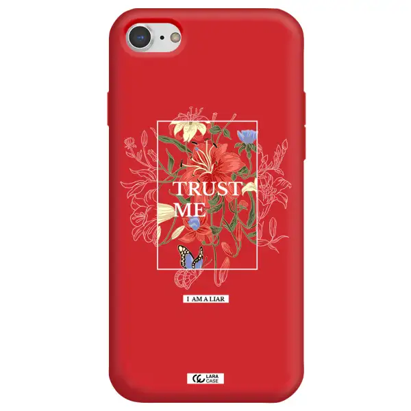 Trust Me Apple iPhone 7 Silicone Imperial Red Case