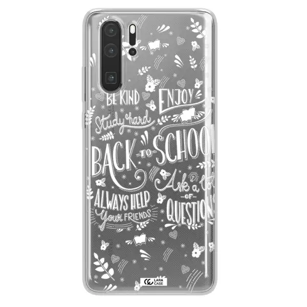 Back To School Huawei P30 Pro Clear TPU Case