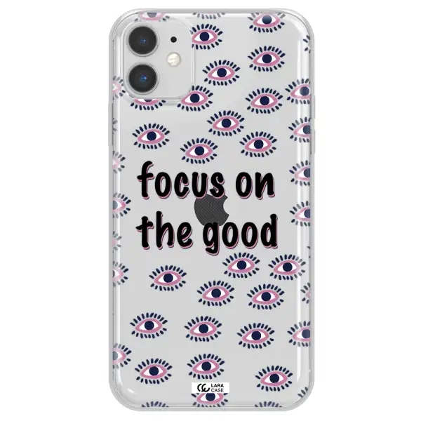 Focus On The Good Apple iPhone 11 Clear TPU Case