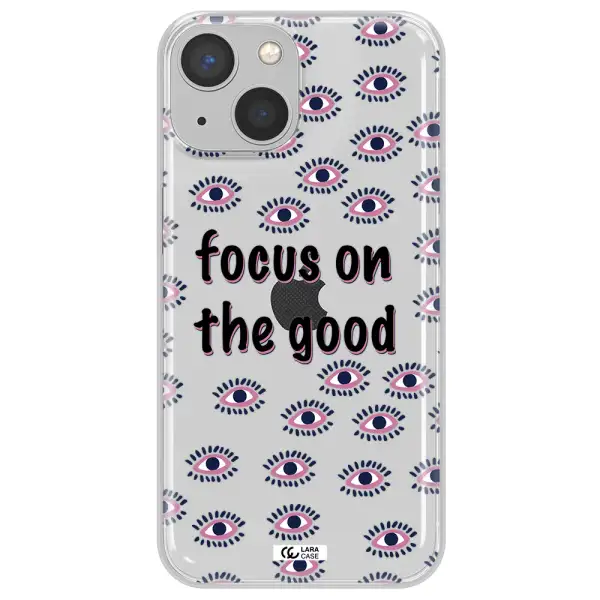 Focus On The Good Apple iPhone 13 Clear TPU Case