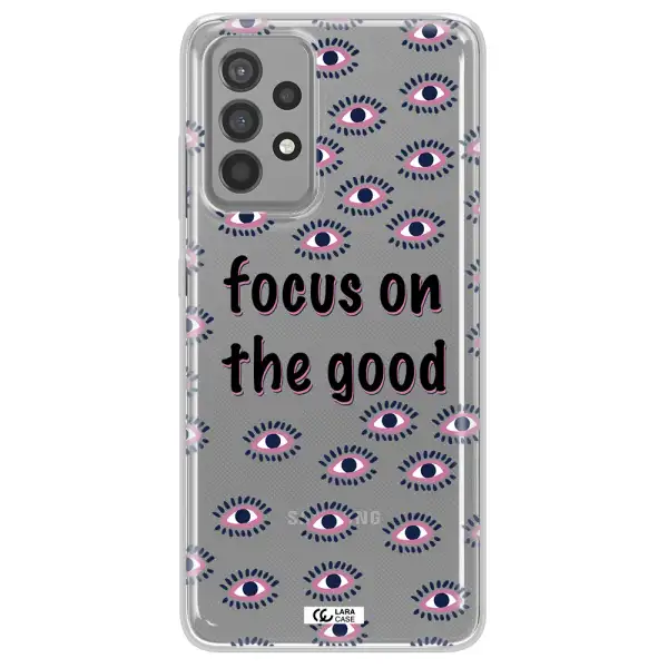 Focus On The Good Samsung A52 Clear TPU Case