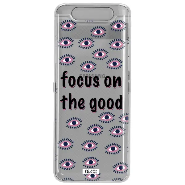 Focus On The Good Samsung A80 Clear TPU Case