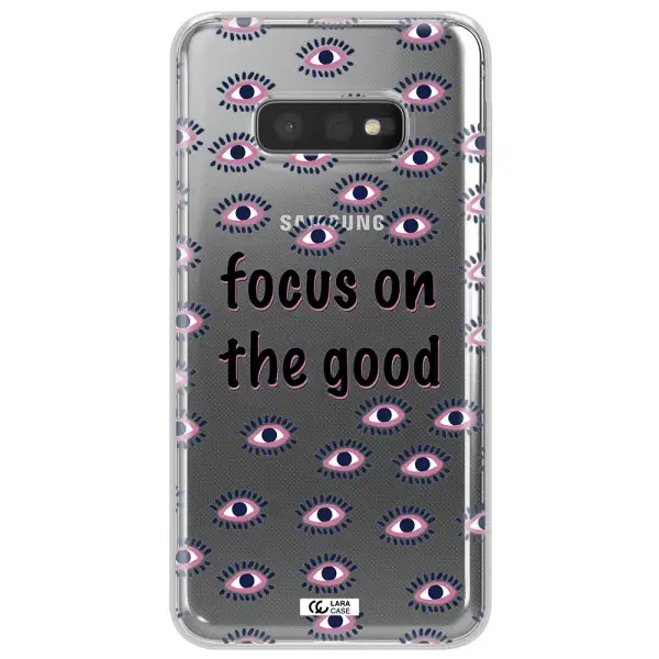 Focus On The Good Samsung S10e Clear TPU Case