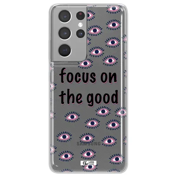 Focus On The Good Samsung S21 Ultra Clear TPU Case