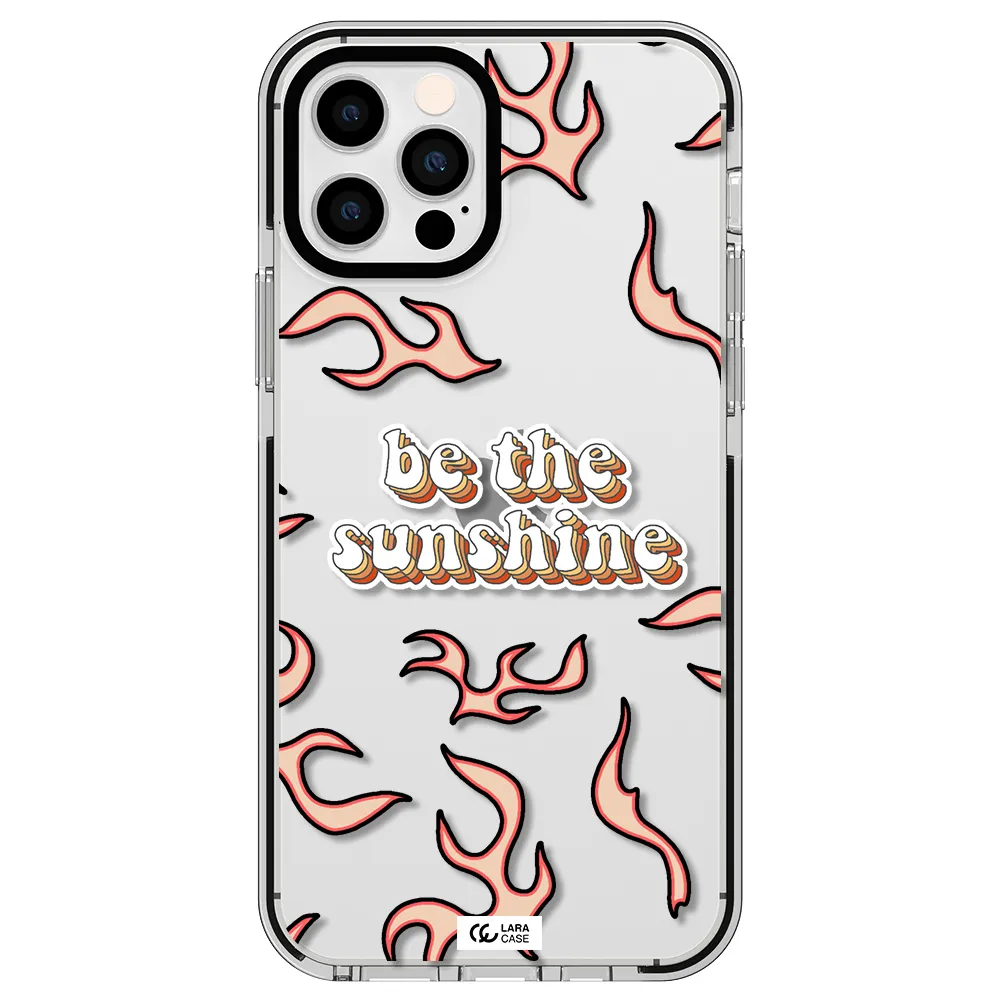 Be The Sunshine Apple iPhone 12 pro impact black border Case