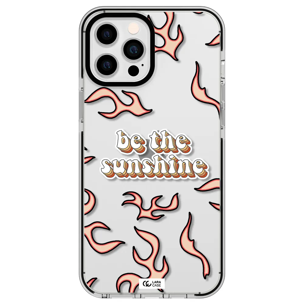 Be The Sunshine Apple iPhone 12 pro max impact black border Case