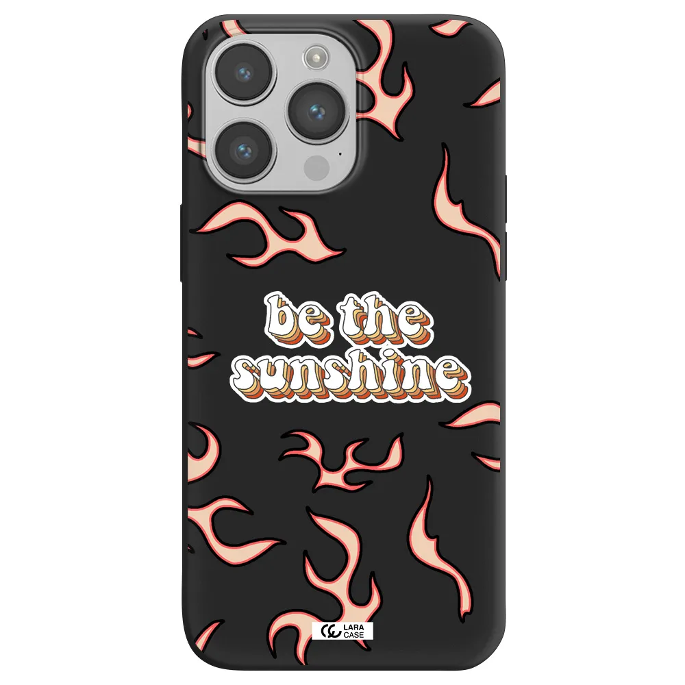 Be The Sunshine Apple iPhone 14 pro Silicone black Case