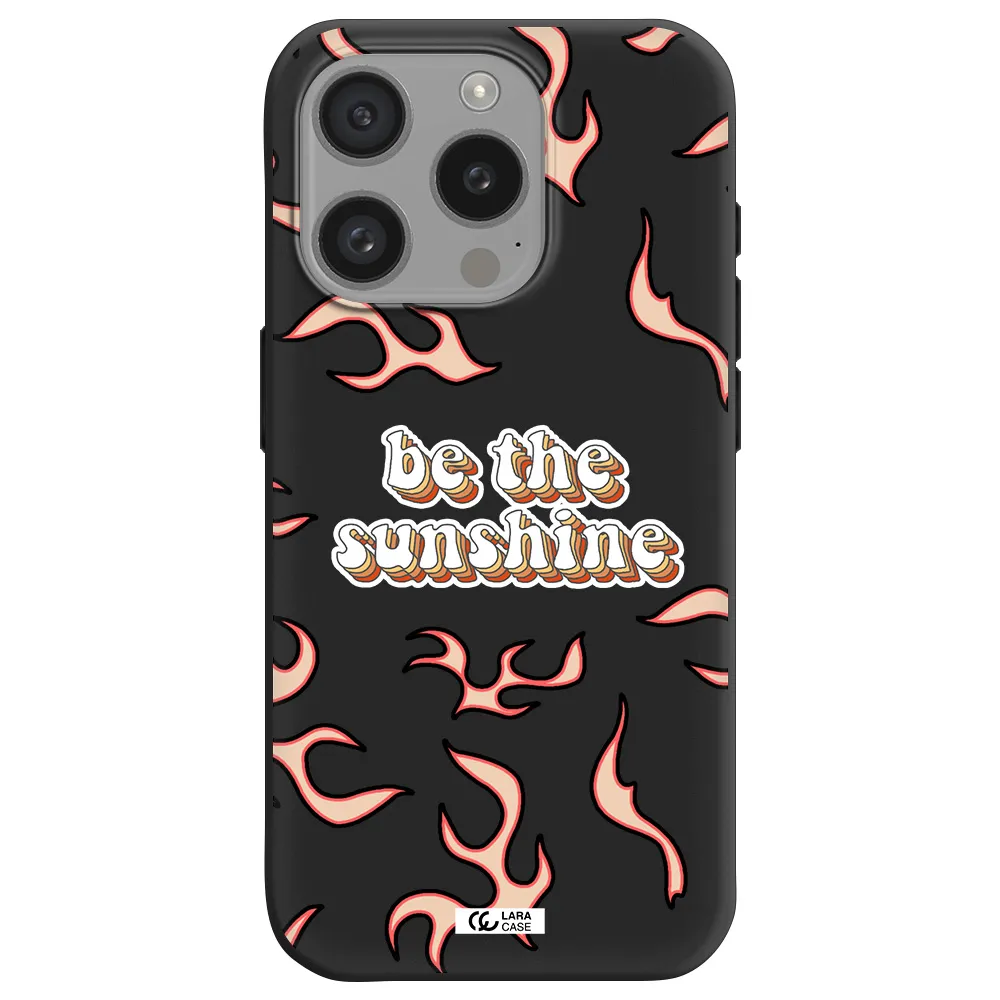 Be The Sunshine Apple Iphone 15 Pro Silicone Black Case