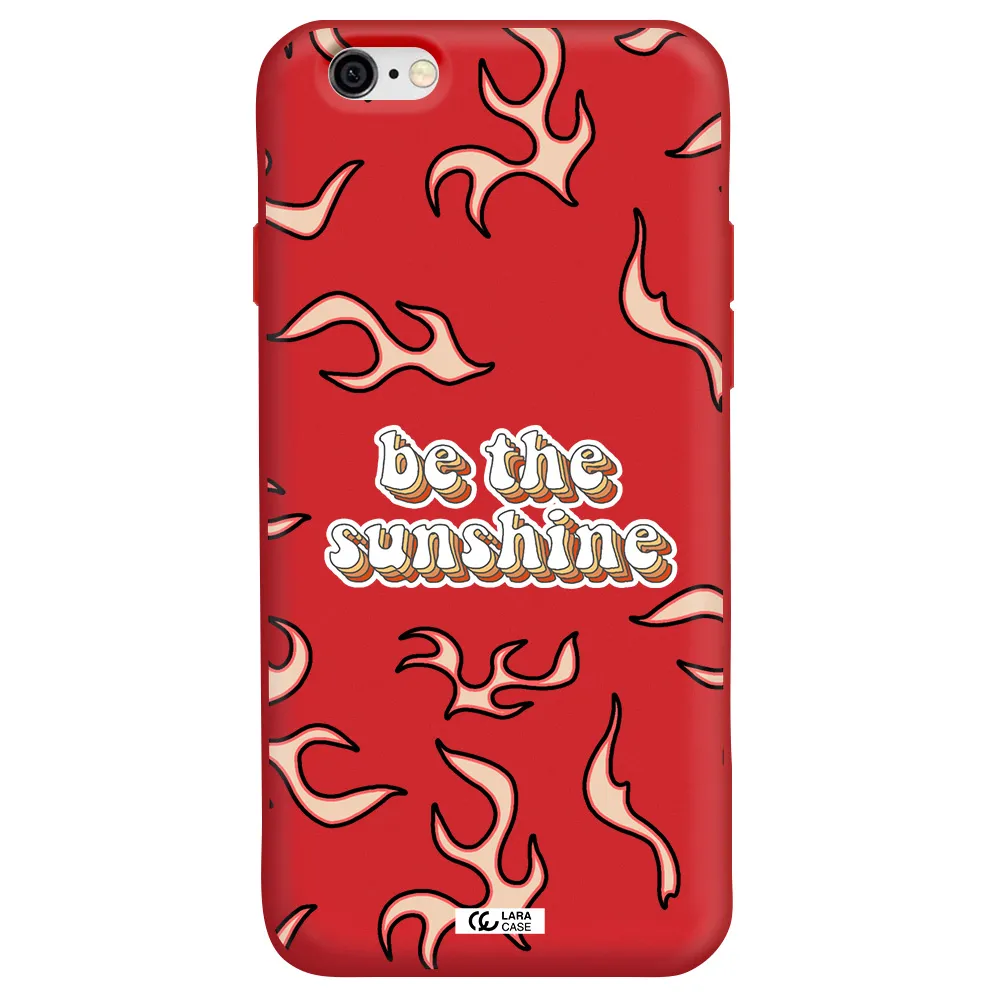 Be The Sunshine Apple iPhone 6 Silicone Imperial Red Case