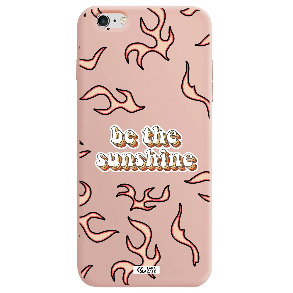Be The Sunshine Apple iPhone 6S Silicone pastel pink Case