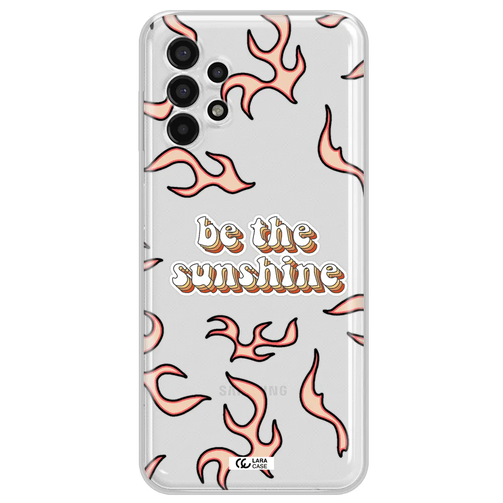 Be The Sunshine Samsung A13 4g Clear TPU Case
