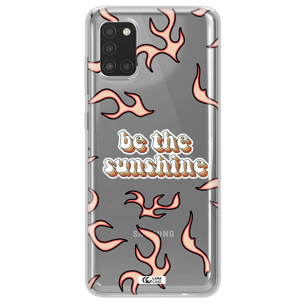 Be The Sunshine Samsung A31 Clear TPU Case