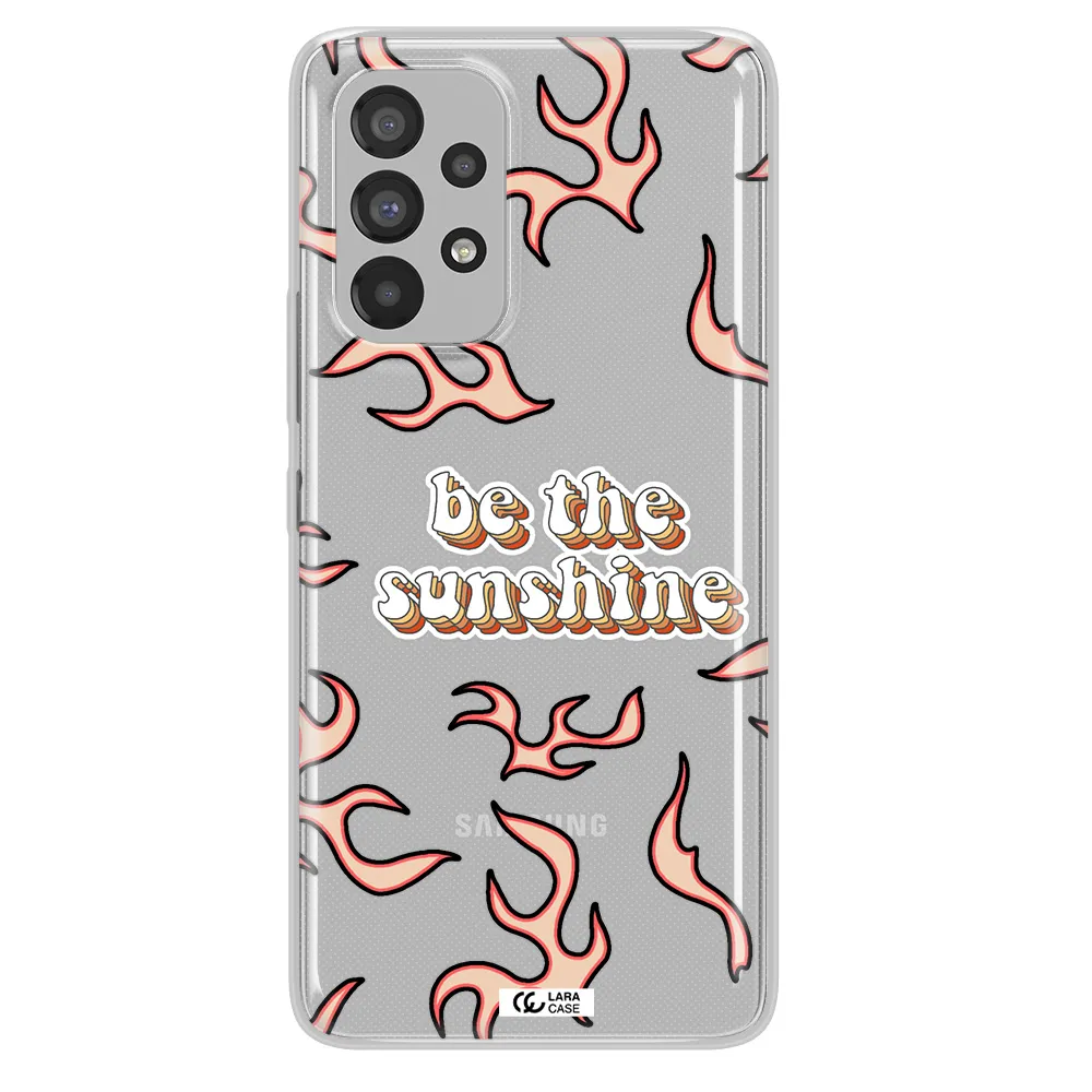 Be The Sunshine Samsung A73 Clear TPU Case