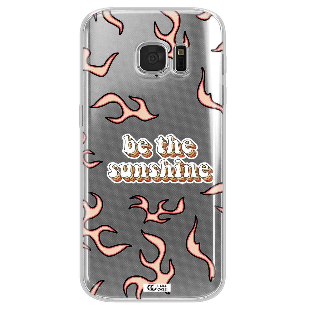 Be The Sunshine Samsung S 7 Clear TPU Case