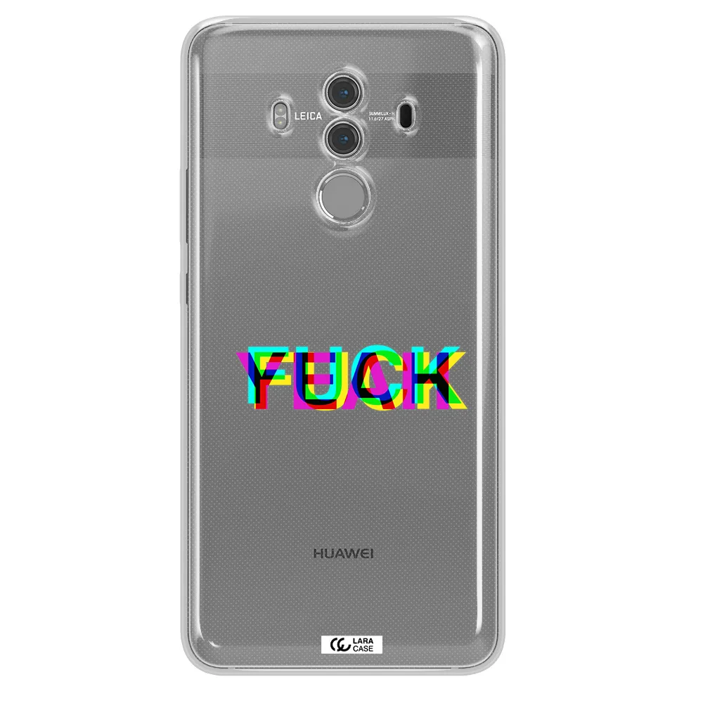 F#*K Yeah Huawei Mate 10 Pro Clear TPU Case