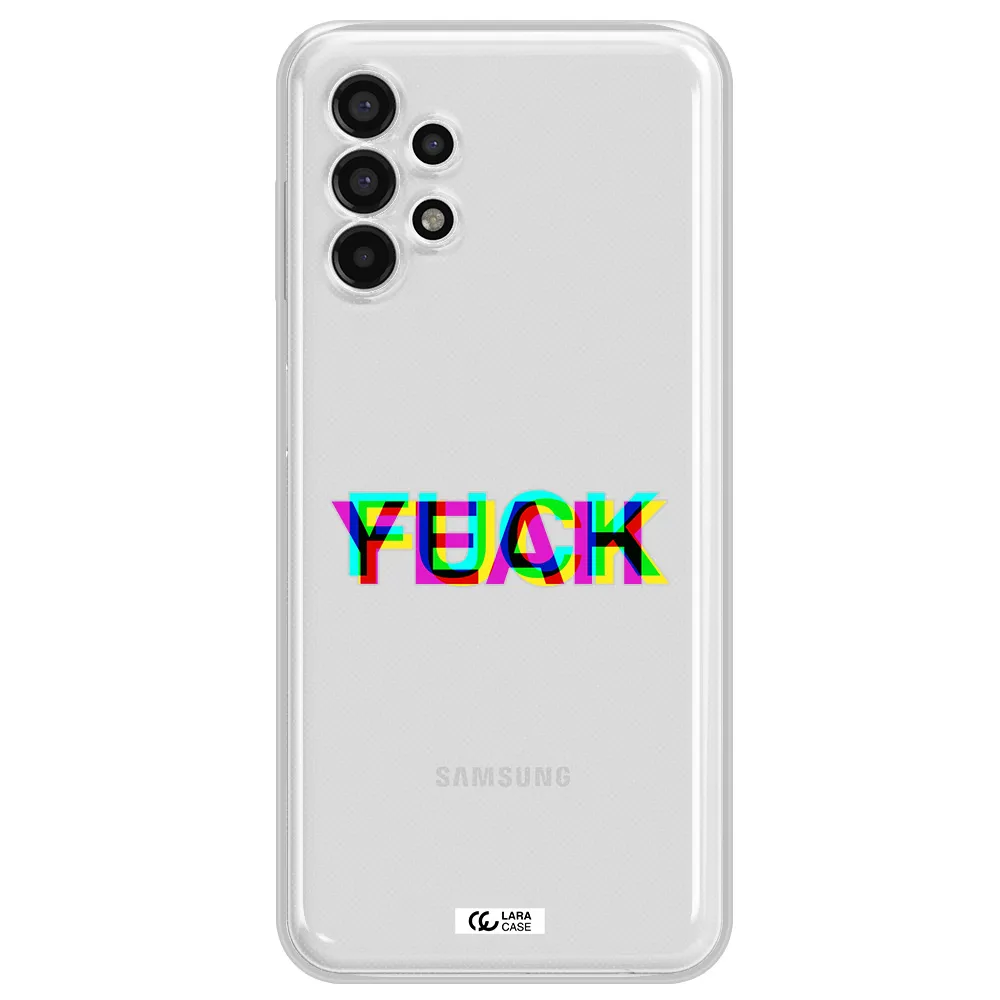F#*K Yeah Samsung A13 4g Clear TPU Case