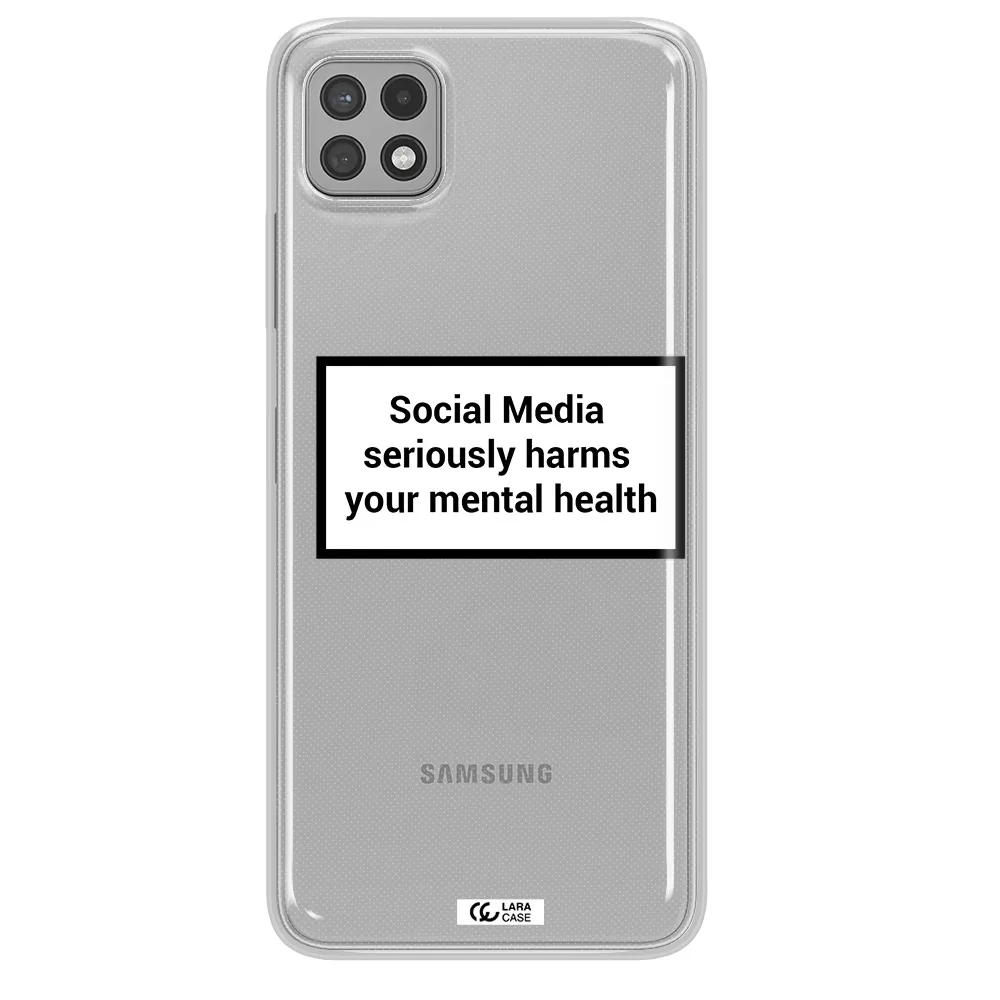 Social Media Harms Samsung A22 5g Clear TPU Case