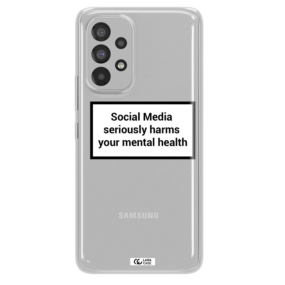 Social Media Harms Samsung A73 Clear TPU Case