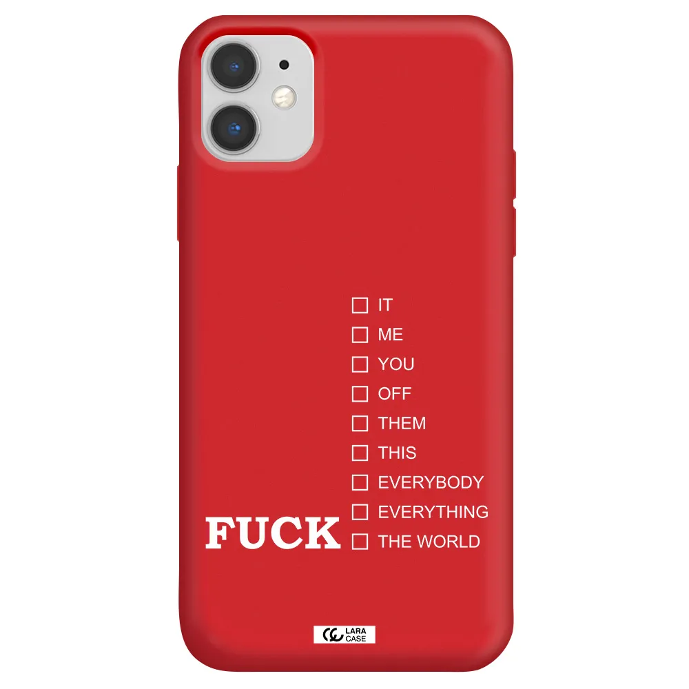 F#*K Ways Apple iPhone 11 Silicone Imperial Red Case