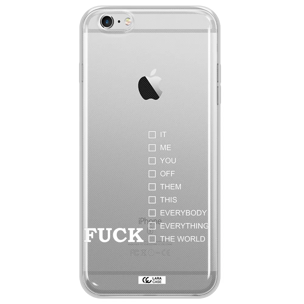 F#*K Ways Apple iPhone 6 s plus Clear TPU Case