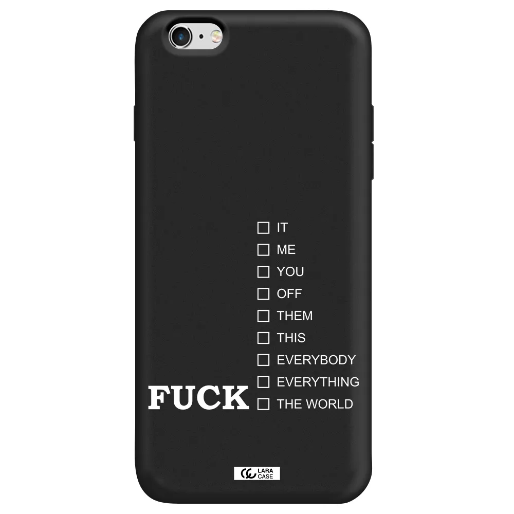 F#*K Ways Apple iPhone 6S Silicone black Case