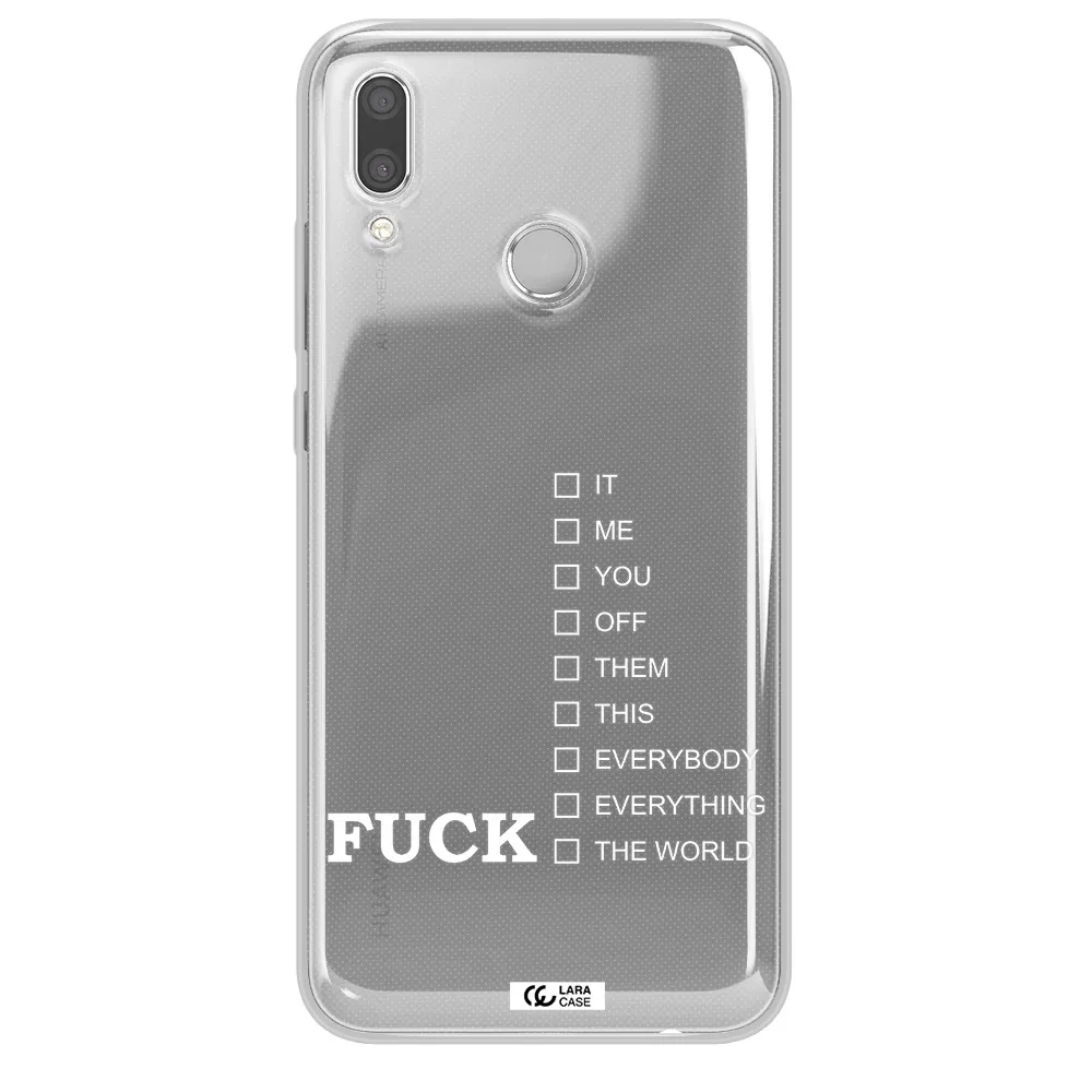 F#*K Ways Huawei P Smart 2019 Clear TPU Case