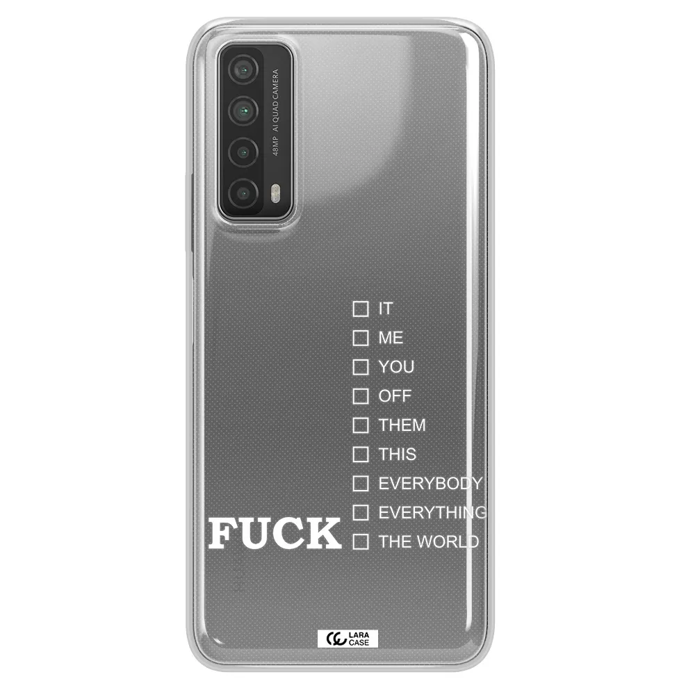 F#*K Ways Huawei P Smart 2021 Clear TPU Case