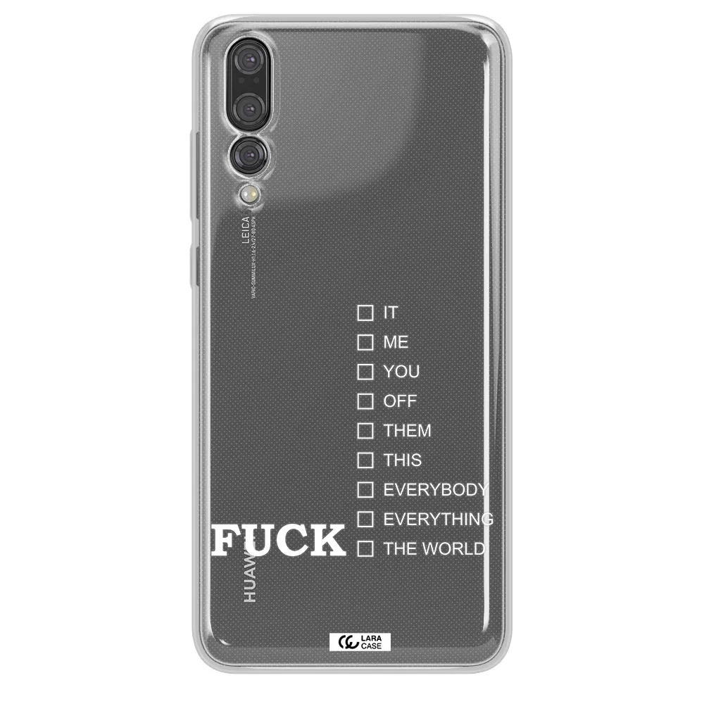 F#*K Ways Huawei P20 Pro Clear TPU Case