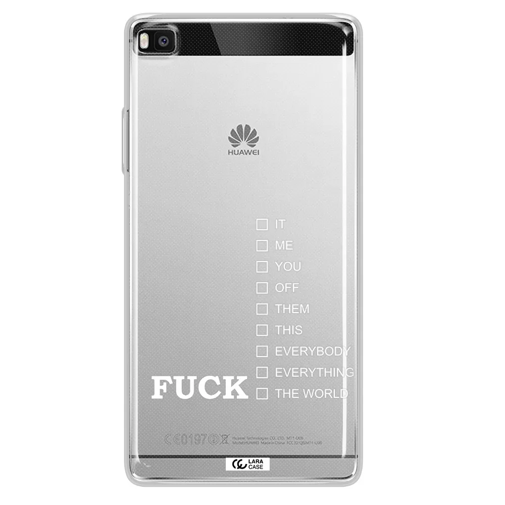 F#*K Ways Huawei P8 Clear TPU Case