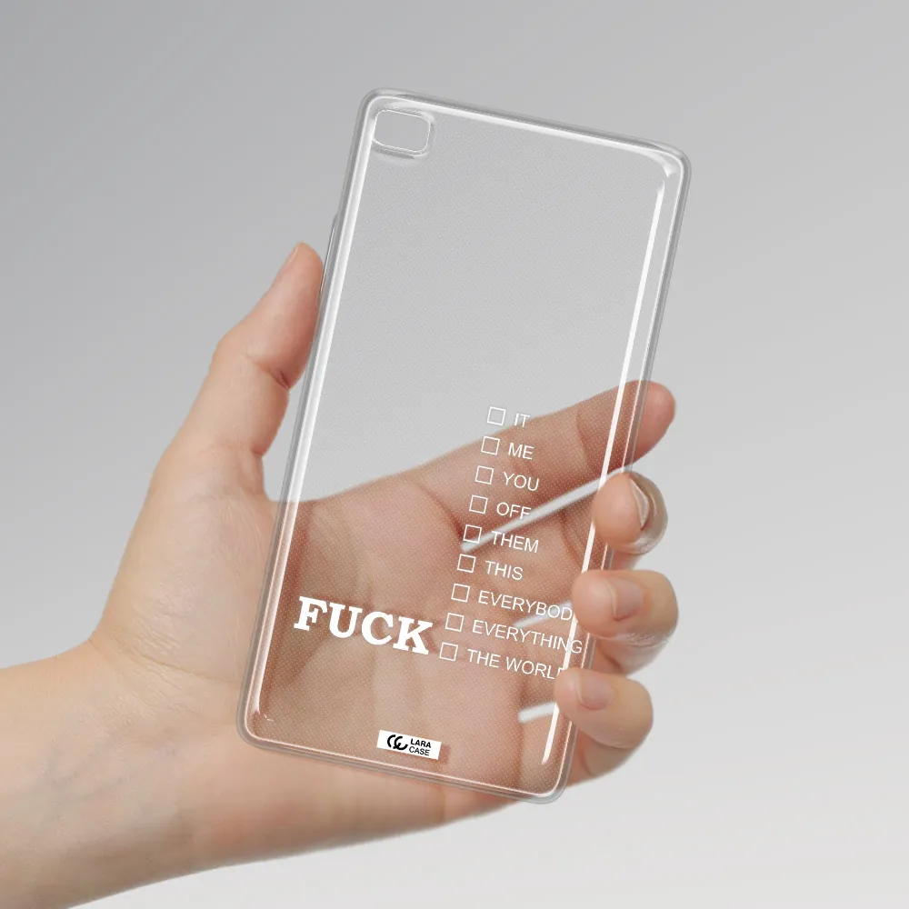 F#*K Ways Huawei P8 Clear TPU Case