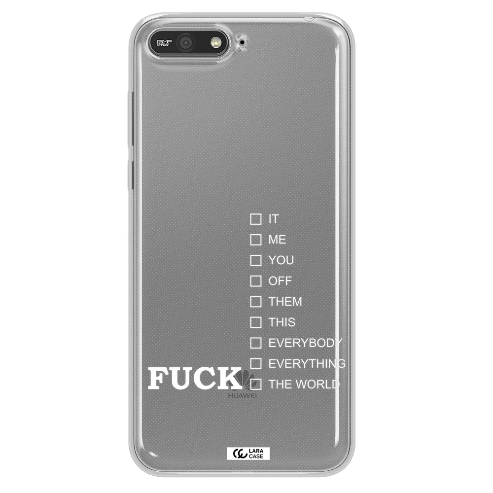 F#*K Ways Huawei Y6 2018 Clear TPU Case