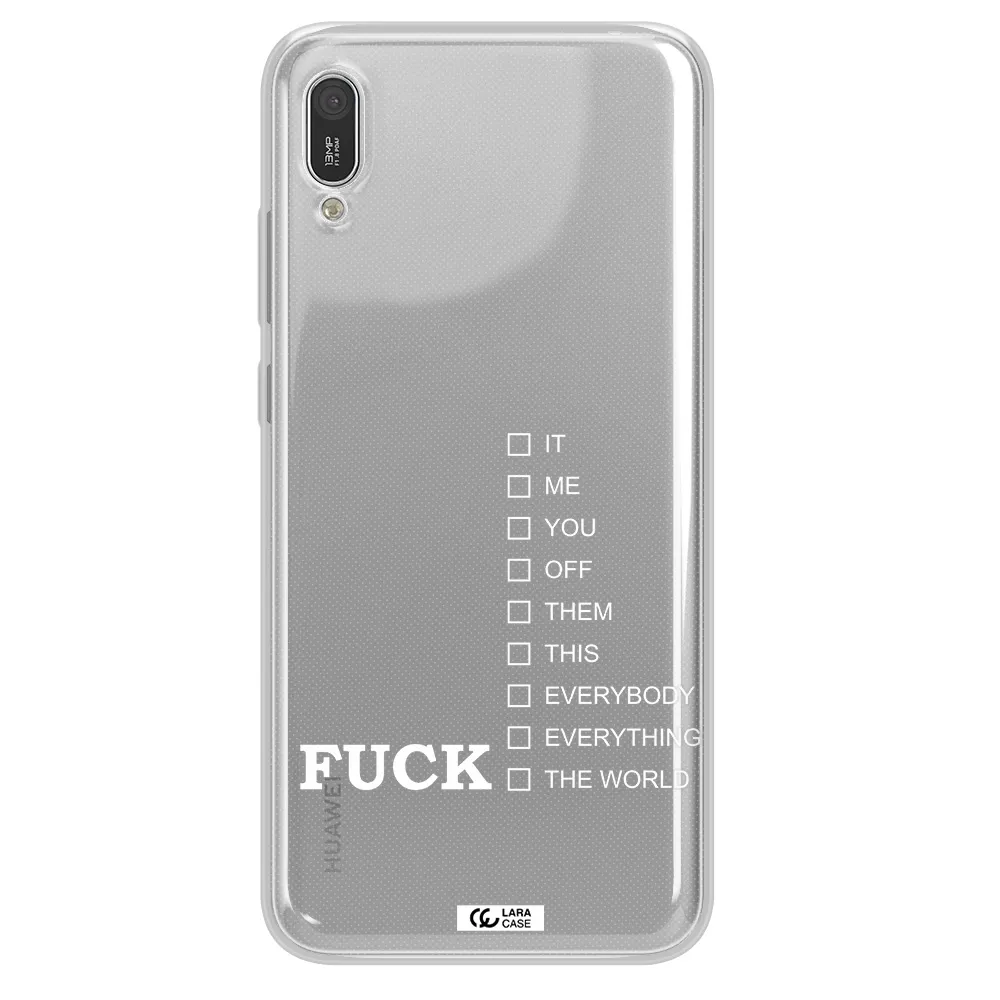F#*K Ways Huawei Y6 Pro 2019 Clear TPU Case