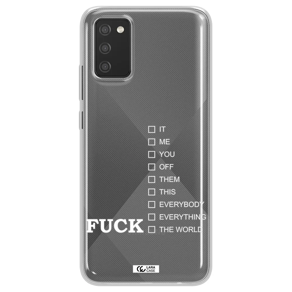 F#*K Ways Samsung A02S Clear TPU Case