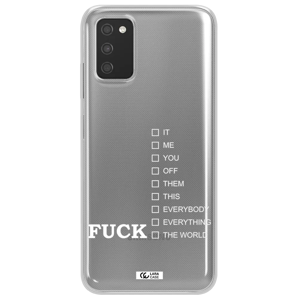 F#*K Ways Samsung A03S Clear TPU Case
