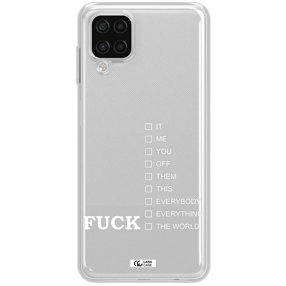 F#*K Ways Samsung A12 4g Clear TPU Case