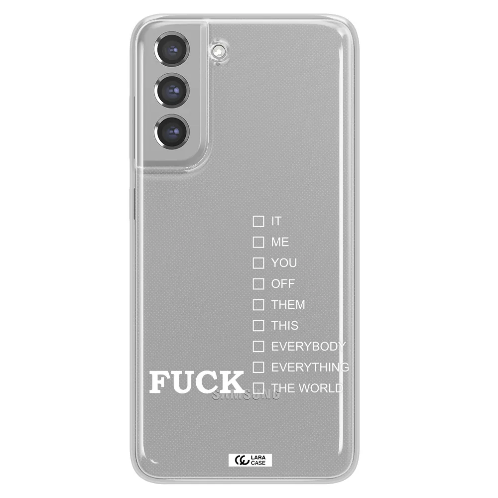 F#*K Ways Samsung A21 Fe Clear TPU Case